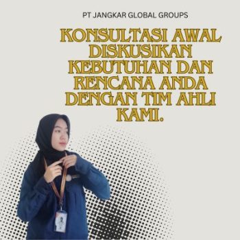 Konsultasi Awal Diskusikan kebutuhan dan rencana Anda dengan tim ahli kami.