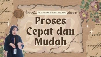 Proses Cepat dan Mudah